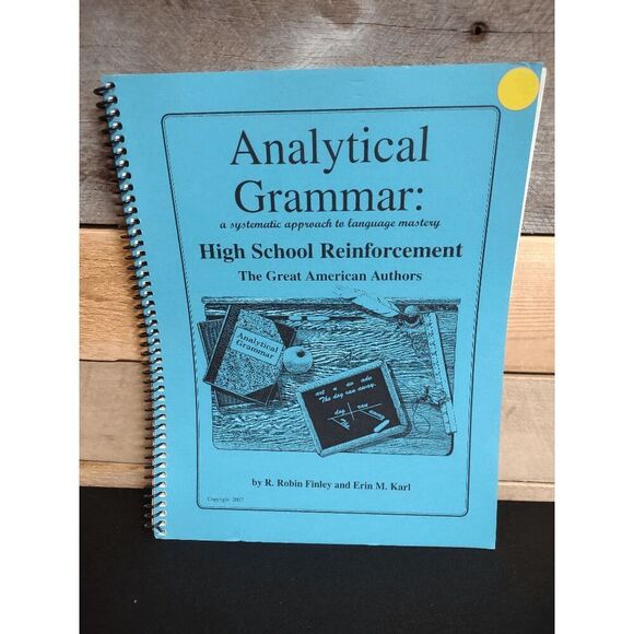 The Great American Authors Analytical Grammar 2007 by Robin Finley - Picture 1 of 2